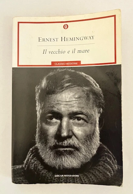 Il vecchio e il mare · Hemingway, Oscar Classici Moderni 21